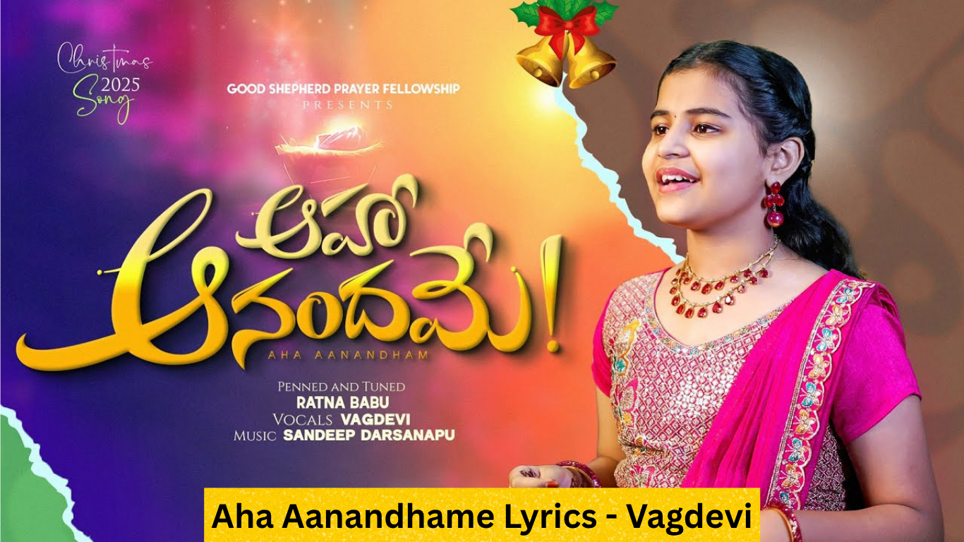 Aha Aanandhame Lyrics - Vagdevi