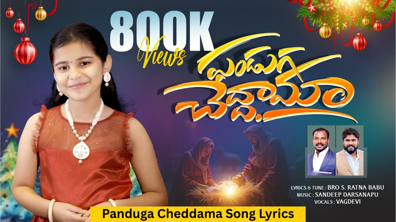 Panduga Cheddama Song Lyrics