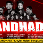 SANDHADI 7 (Joyful Noise) Song Lyrics
